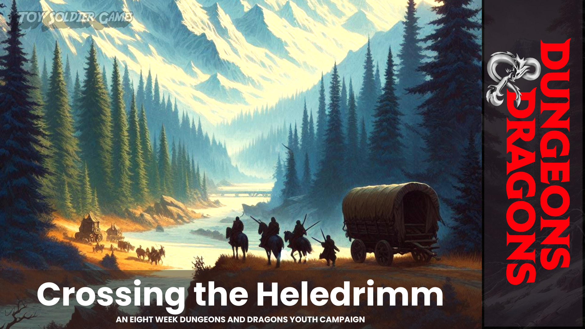 Crossing the Heledrimm :: Youth D&D Campaign