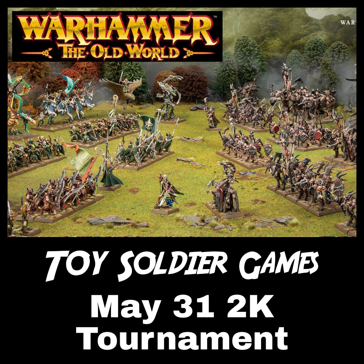 Warhammer Old World 2000pt Tournament (May 31 2026)