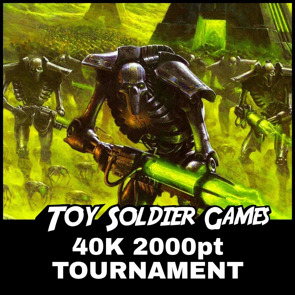 Toy Soldier 40K 2000pt Tournament September 26 2026