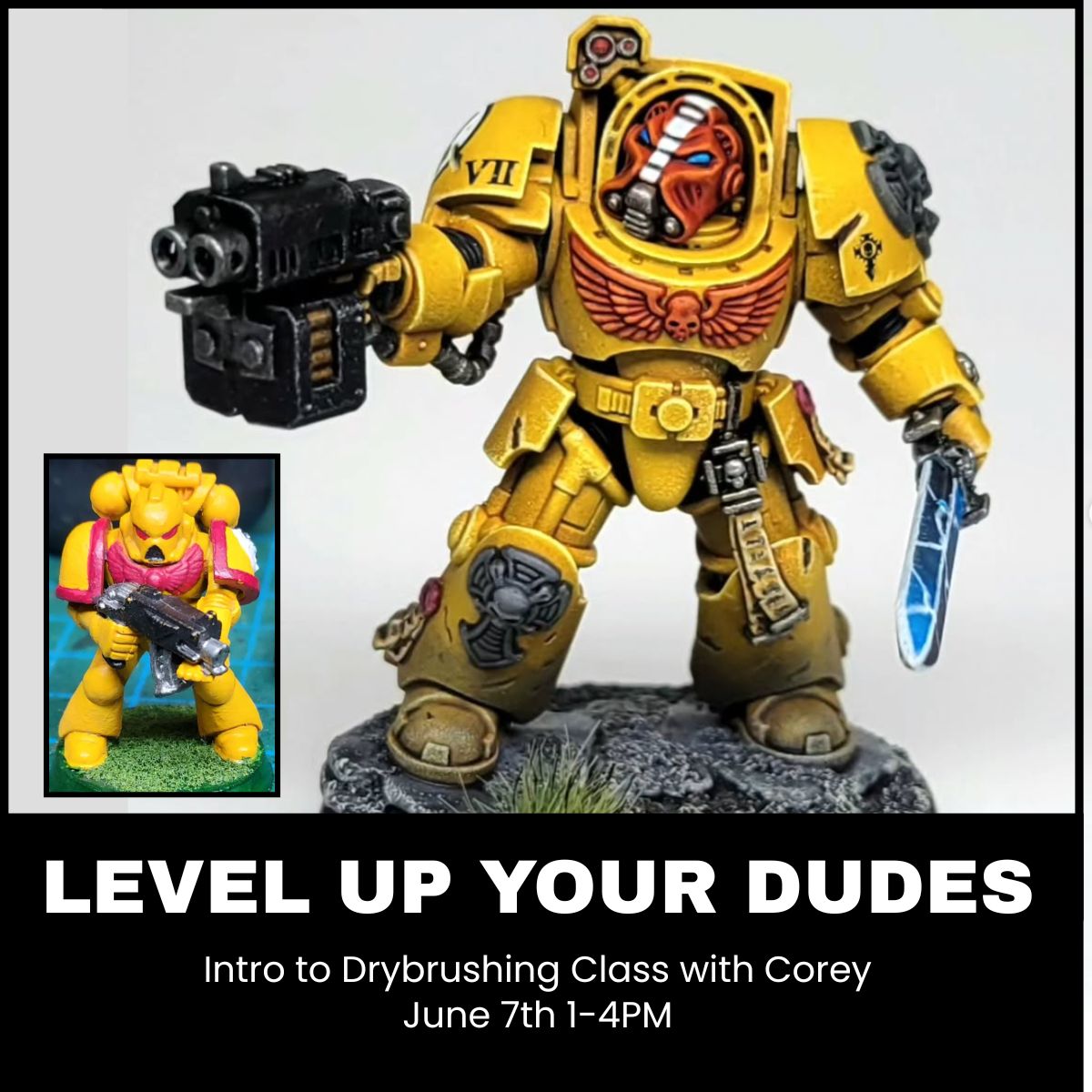 Drybrushing - Highlights to Blends Miniature Painting with Corey - June 7th 2026