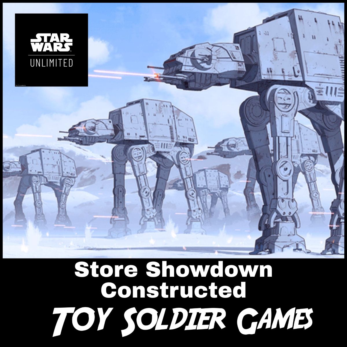 Star Wars Unlimited Store Showdown - Constructed 6/25/2026