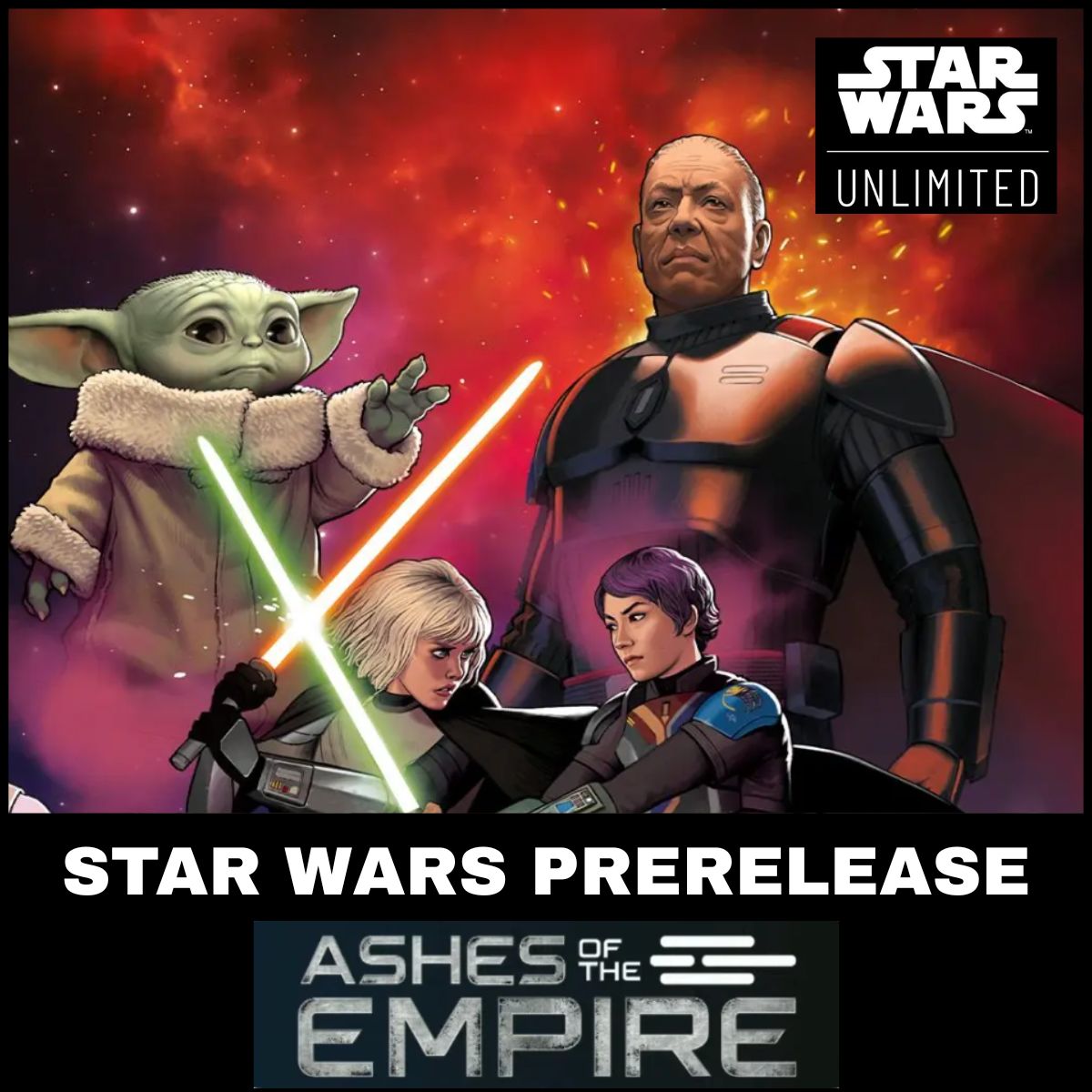 SWU Ashes of the Empire Prerelease July 10 2026