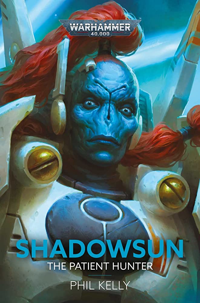 Shadowsun: The Patient Hunter (Novel)